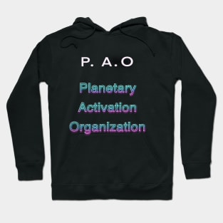 Planetary Activation Organization Hoodie